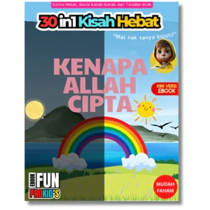 Kenapa Allah Cipta (Cerita Bergambar Kanak-Kanak) Versi Ebook